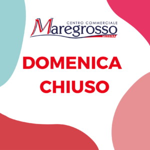 CENTRO MAREGROSSO: DOMENICA CHIUSO!