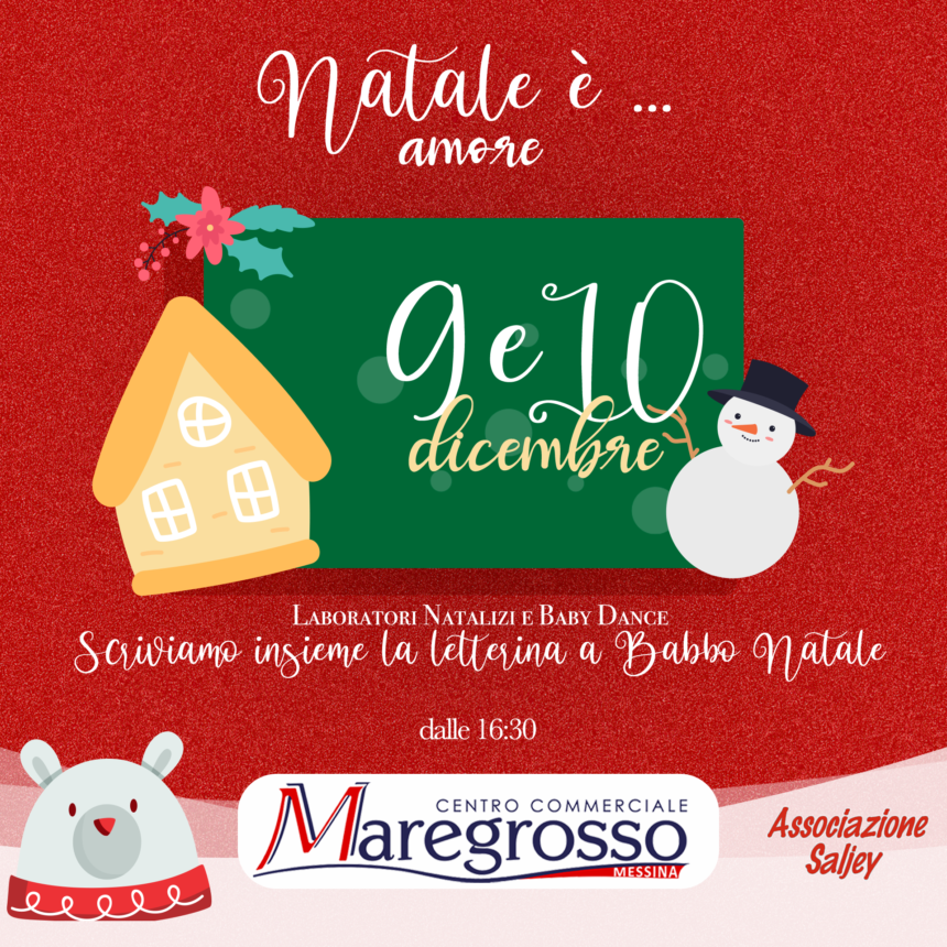 Il Natale è…Amore al Centro Maregrosso!